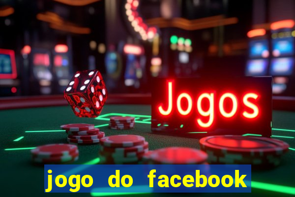 jogo do facebook candy crush saga